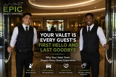 Your Valet Is Every Guest's First Hello and Last Goodbye